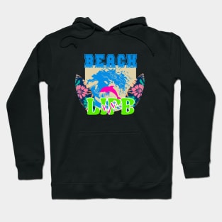 Beach Life Design Hoodie